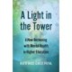 A Light in the Tower: A New Reckoning with Mental Health in Higher Education