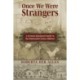 Once We Were Strangers: A German Immigrant Family in the Nineteenth-Century Midwest