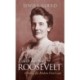 Edith Kermit Roosevelt: Creating the Modern First Lady