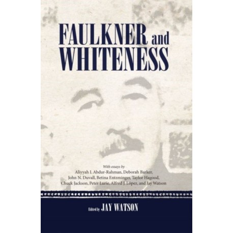 Faulkner and Whiteness