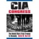 The CIA and Congress: The Untold Story from Truman to Kennedy