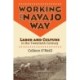 Working the Navajo Way: Labor and Culture in the Twentieth Century
