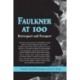 Faulkner at 100: Retrospect and Prospect
