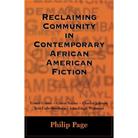 Reclaiming Community in Contemporary African American Fiction
