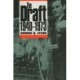 The Draft, 1940-1973
