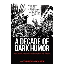 A Decade of Dark Humor: How Comedy, Irony, and Satire Shaped Post-9/11 America