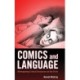 Comics and Language: Reimagining Critical Discourse on the Form