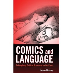 Comics and Language: Reimagining Critical Discourse on the Form