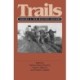 Trails: Toward a New Western History