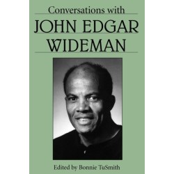 Conversations with John Edgar Wideman