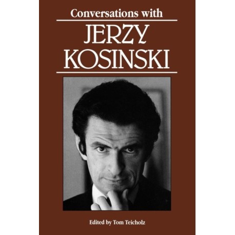 Conversations with Jerzy Kosinski