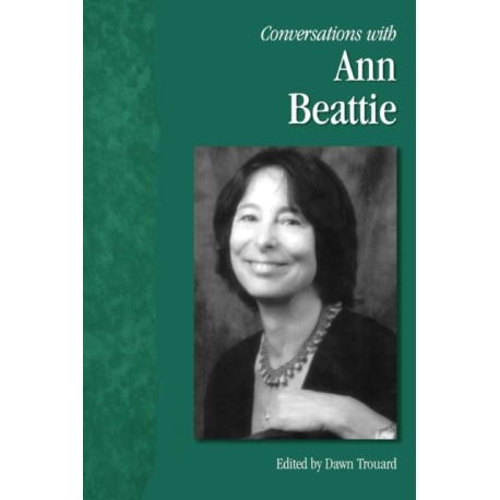 Conversations with Ann Beattie