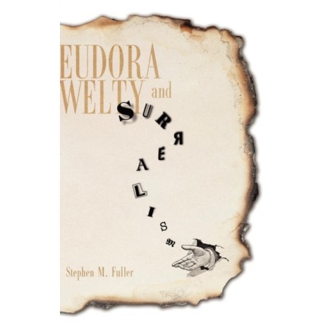 Eudora Welty and Surrealism