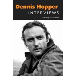 Dennis Hopper: Interviews