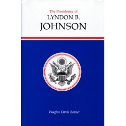 The Presidency of Lyndon B. Johnson