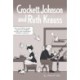 Crockett Johnson and Ruth Krauss: How an Unlikely Couple Found Love, Dodged the FBI, and Transformed Children's Literature