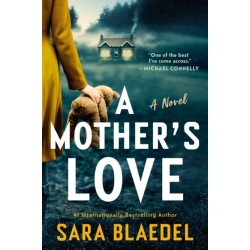 A Mother's Love: A Novel