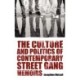 The Culture and Politics of Contemporary Street Gang Memoirs