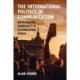 The International Politics of Communication: Representing Community in a Globalizing World