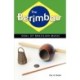 The Berimbau: Soul of Brazilian Music