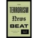 The Terrorism News Beat: Professionalism, Profit, and the Press
