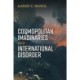 Cosmopolitan Imaginaries and International Disorder
