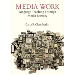 Media Work: Language Teaching Through Media Literacy