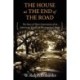 The House at the End of the Road: The Story of Three Generations of an Interracial Family in the American South