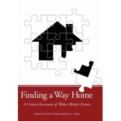 Finding a Way Home: A Critical Assessment of Walter Mosley's Fiction