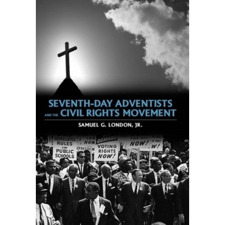 Seventh-day Adventists and the Civil Rights Movement