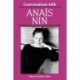 Conversations with Anais Nin