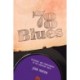 78 Blues: Folksongs and Phonographs in the American South