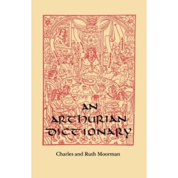 An Arthurian Dictionary