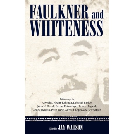 Faulkner and Whiteness