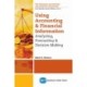 Using Accounting & Financial Information: Analyzing, Forecasting, and Decision Making