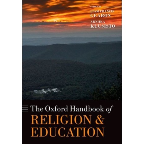 The Oxford Handbook of Religion and Education