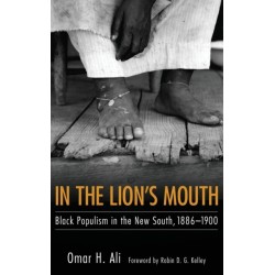 In the Lion's Mouth: Black Populism in the New South, 1886-1900