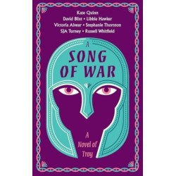 A Song of War: A Novel of Troy