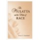 The Mulatta and the Politics of Race