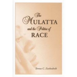 The Mulatta and the Politics of Race