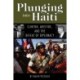 Plunging Into Haiti: Clinton, Aristide, and the Defeat of Diplomacy