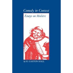 Comedy in Context: Essays on Moliere