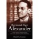 Raymond Pace Alexander: A New Negro Lawyer Fights for Civil Rights in Philadelphia