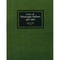 Lives of Mississippi Authors, 1817-1967