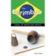 The Berimbau: Soul of Brazilian Music
