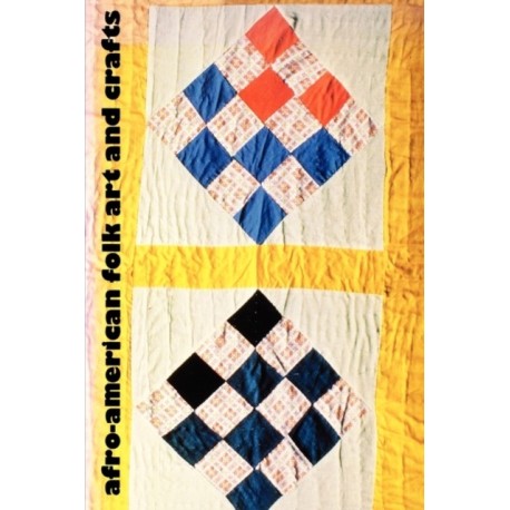 Afro-American Folk Art and Crafts