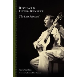 Richard Dyer-Bennet: The Last Minstrel
