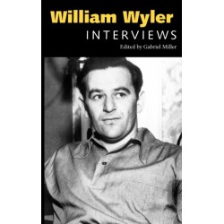 William Wyler: Interviews