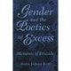 Gender and the Poetics of Excess: Moments of Brocade