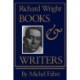 Richard Wright: Books and Writers